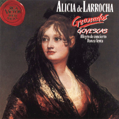 アルバム/Granados: Goyescas ／ Allegro de concierto ／ Danza lenta/Alicia De Larrocha