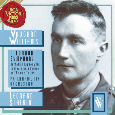 アルバム/Vaughan Williams: A London Symphony & Norfolk Rhapsody No. 1 & Fantasia On A Theme By Thomas Tallis/Leonard Slatkin