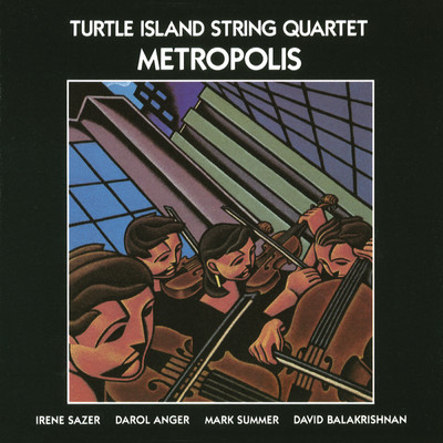 アルバム/Metropolis/Turtle Island String Quartet