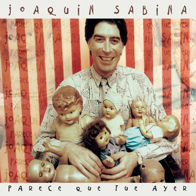 アルバム/Parece Que Fue Ayer/Joaquin Sabina