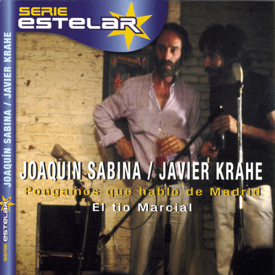 El Tio Marcial (Album Version)/Javier Krahe