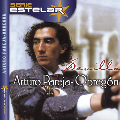 アルバム/Sevilla/Arturo Pareja Obregon