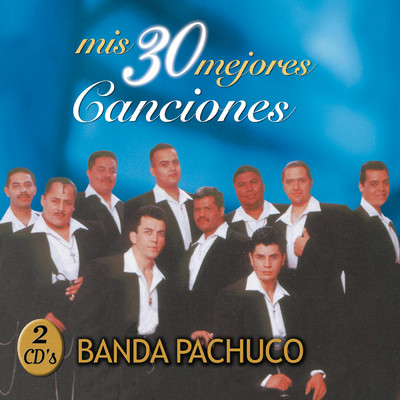 El Amor Esta en el Aire (Love Is in the Air)/Banda Pachuco