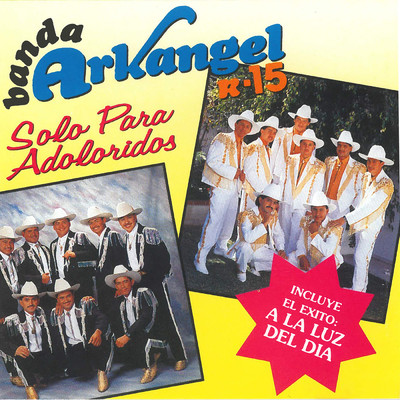 アルバム/Solo Para Adoloridos (ivy que)/Banda Arkangel R-15