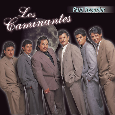 アルバム/Para Recordar/Los Caminantes