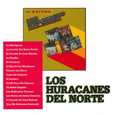 Los Polvos De Estos Caminos (Album Version)/Los Huracanes del Norte