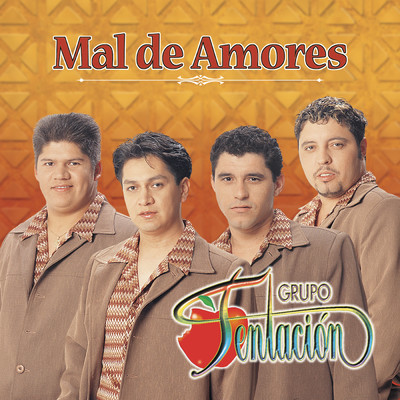アルバム/Mal de Amores/Grupo Tentacion