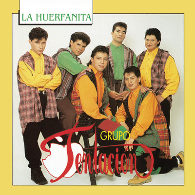 アルバム/La Huerfanita/Grupo Tentacion