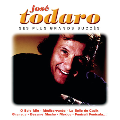 Ses plus grands succes/Jose Todaro