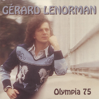 Comme une rose noire (Live a l'Olympia, 1975)/Gerard Lenorman
