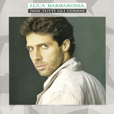 Da Grande (Album Version)/Luca Barbarossa