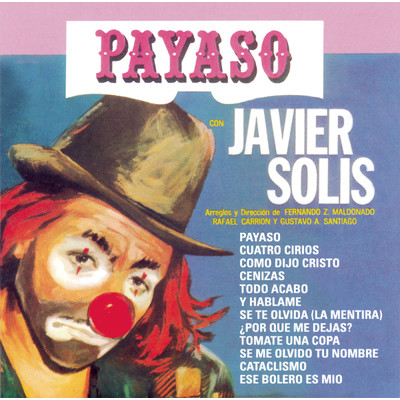 アルバム/Payaso/Javier Solis