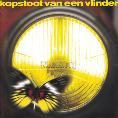 アルバム/Kopstoot Van Een Vlinder/Van Dik Hout