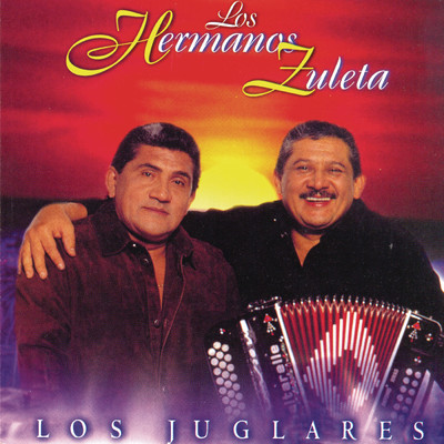 シングル/Juglares De Mi Tierra (Album Version)/Los Hermanos Zuleta