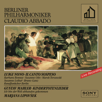 シングル/Kindertotenlieder ”Song Cycle on Poems by Friedrich Ruckert”: Ich bin der Welt abhanden gekommen/Claudio Abbado／Berliner Philharmoniker