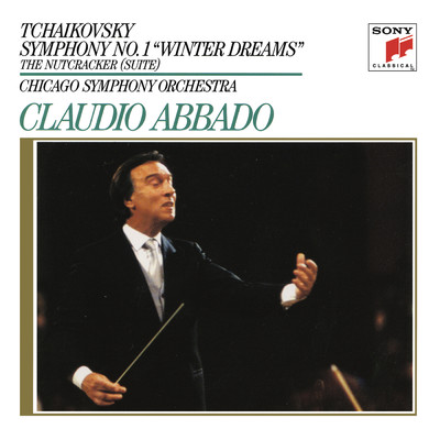 Symphony No. 1 in G Minor, Op. 13, TH 24 ”Winter Daydreams”: I. Allegro tranquillo ”Dreams of a Winter Journey”/Claudio Abbado／Chicago Symphony Orchestra
