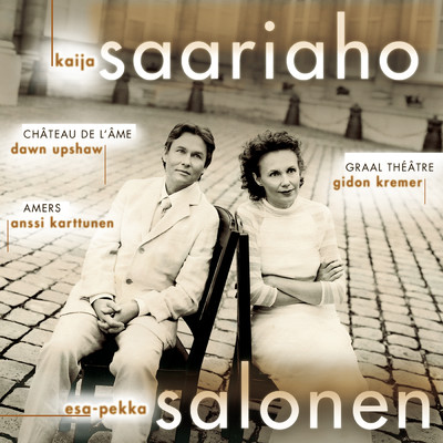 アルバム/Saariaho: Graal theatre, Chateau de l'ame & Amers/Esa-Pekka Salonen