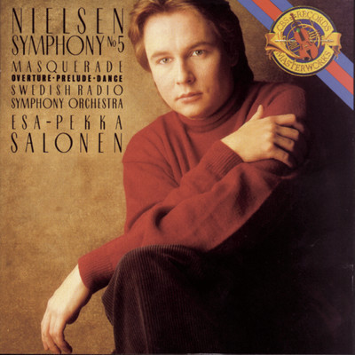 アルバム/Nielsen: Symphony No. 5 & Masquerade Excerpts/Esa-Pekka Salonen