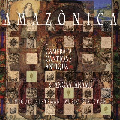 Angaatcn`mz／Camerata Cancione Antiqua／Miguel Kertsman