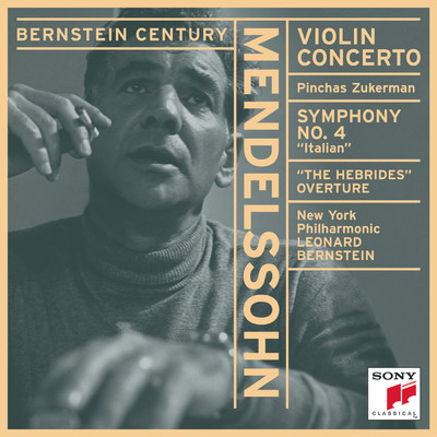 Mendelssohn: Violin Concerto, Op. 64, Symphony No. 4, Op. 90, Athalie, Op. 74 & The Hebrides, Op. 26/Pinchas Zukerman, New York Philharmonic, Leonard Bernstein