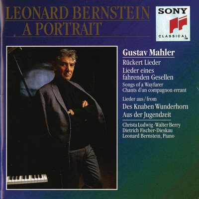 Ruckert Lieder: No. 4, Um Mitternacht/Leonard Bernstein／Dietrich Fischer-Dieskau