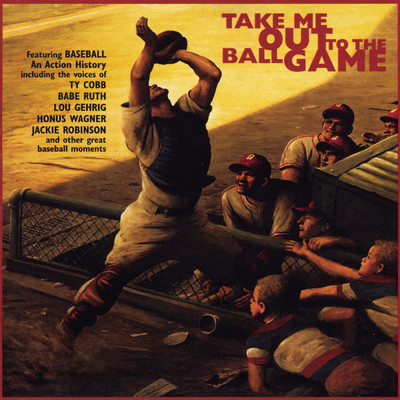 Take Me Out to the Ball Game/Various Artists
