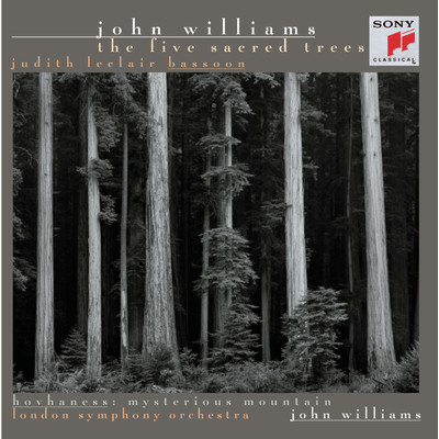 アルバム/The Five Sacred Trees; etc./Judith LeClair, London Symphony Orchestra, John Williams