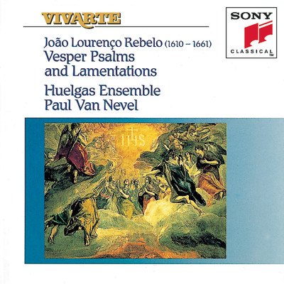 Rebelo: Vesper Psalms and Lamentations/Huelgas Ensemble