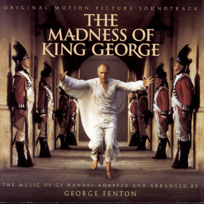 アルバム/The Madness Of King George (Original Motion Picture Soundtrack) (Clean)/George Fenton