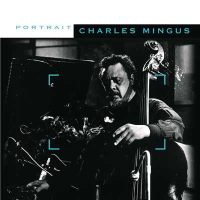 Please Don't Come Back from he Moon/Charles Mingus