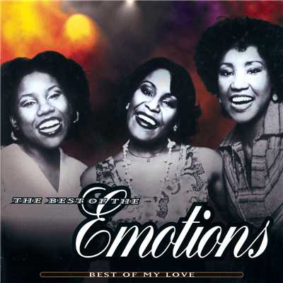 The Best Of The Emotions:  Best Of My Love/The Emotions