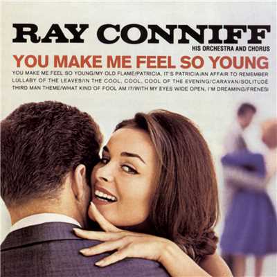 With My Eyes Wide Open, I'm Dreaming/Ray Conniff & His Orchestra & Chorus