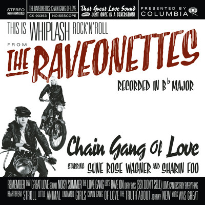 アルバム/Chain Gang Of Love/The Raveonettes