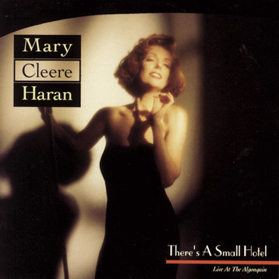 アルバム/THERE'S A SMALL HOTEL/Mary Cleere Haran