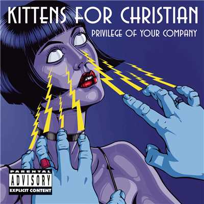 アルバム/Privilege Of Your Company (Explicit)/Kittens for Christian