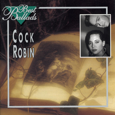 アルバム/Best Ballads/Cock Robin