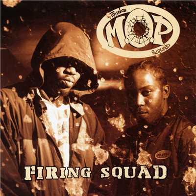 アルバム/Firing Squad (Explicit)/M.O.P.