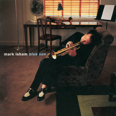 Lazy Afternoon (Album Version)/Mark Isham