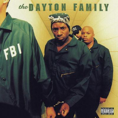 F.B.I. (Explicit)/The Dayton Family