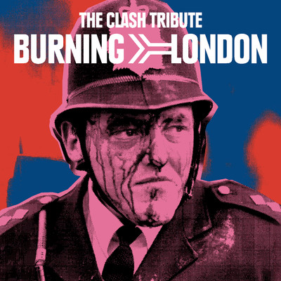 Burning London The Clash Tribute (Explicit)/Various Artists