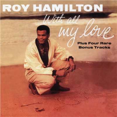 Oh What a Night for Love/Roy Hamilton