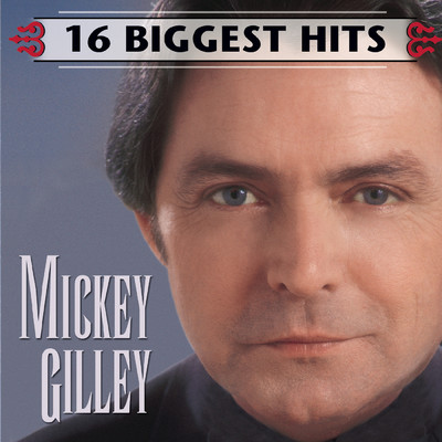 アルバム/16 Biggest Hits/Mickey Gilley