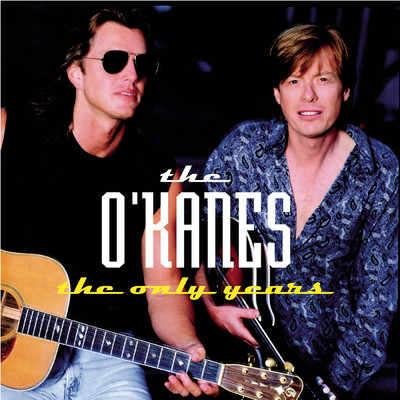 シングル/When We're Gone, Long Gone/The O'Kanes