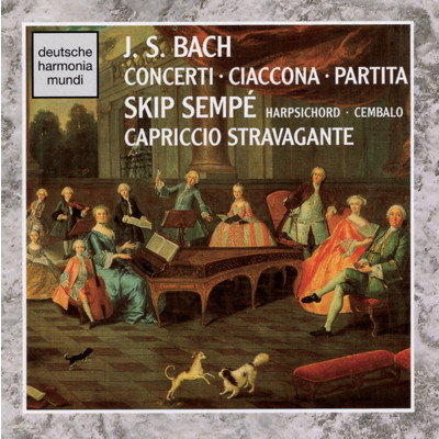 アルバム/J.S. Bach:Concerti - Ciaconna & Partita/Skip Sempe