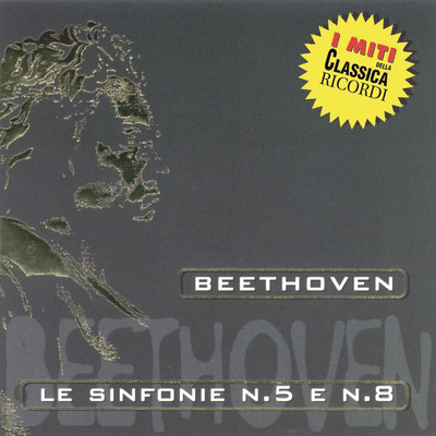Miti: Beethoven - Le Sinfonie n. 5 e n. 8/Various Artists