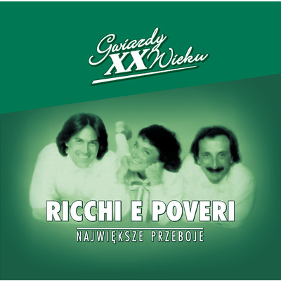 アルバム/Gwiazdy xx Wieku - Ricchi E Poveri/Ricchi E Poveri
