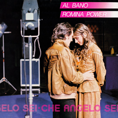 アルバム/Che Angelo Sei/Al Bano & Romina Power