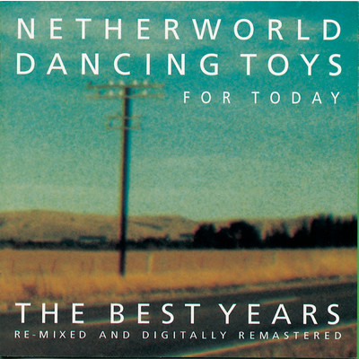 New Zealand Love Song/Netherworld Dancing Toys