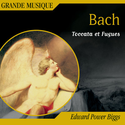 アルバム/Bach: Works for Organ/E. Power Biggs