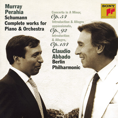 Schumann: Complete Works for Piano & Orchestra/Claudio Abbado／Murray Perahia